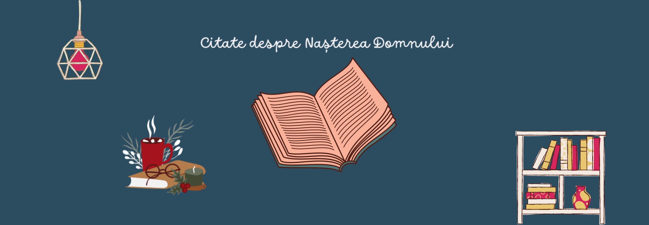 Citate despre Nașterea Domnului Isus Hristos