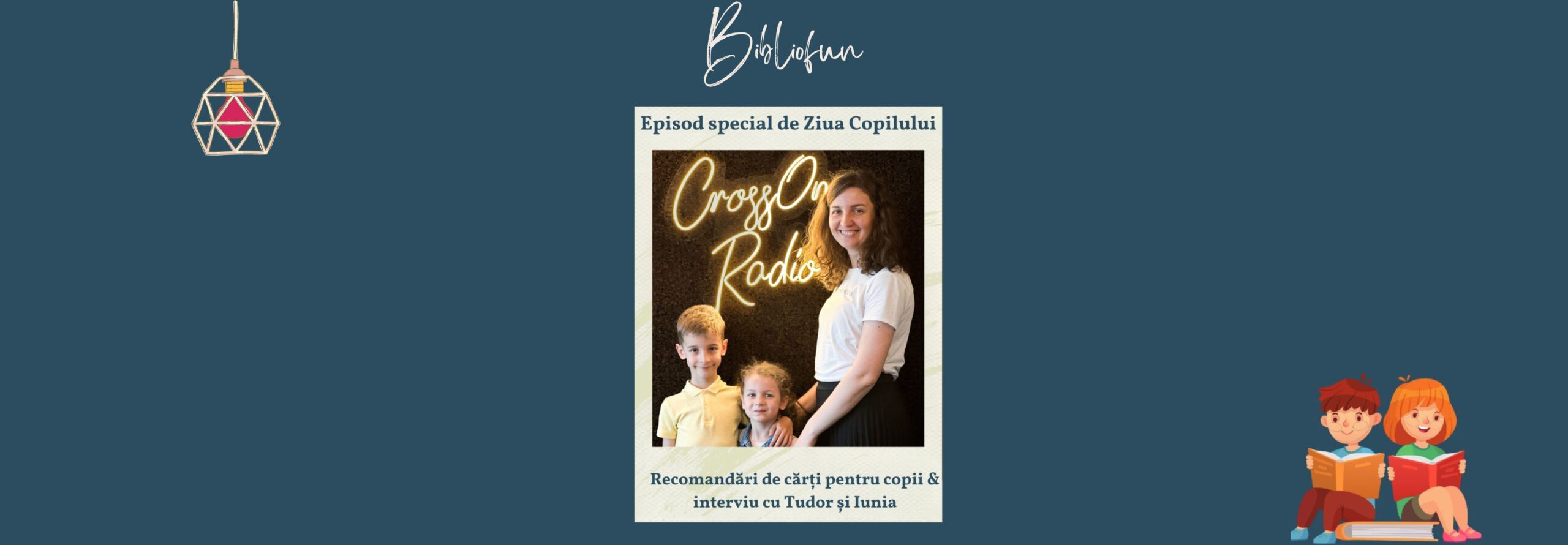 Episod special de Ziua Copilului