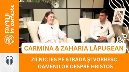 Trei copii, slujire și evanghelizare zilnică. Cum reușesc?