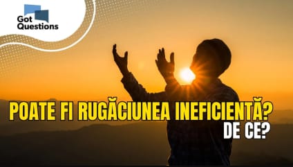 rugaciunea-ineficienta