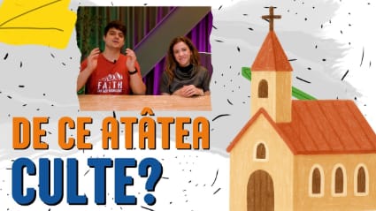 De ce există atât de multe culte creștine?
