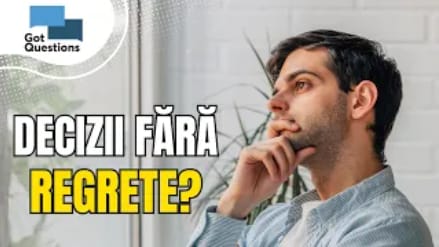 Ce spune Biblia despre luarea deciziilor?