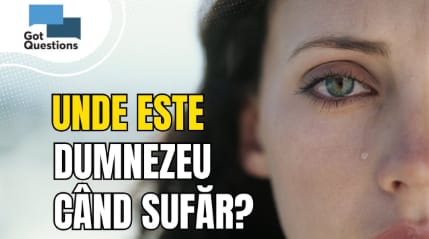 Unde este Dumnezeu atunci când sufăr?