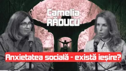 anxietatea sociala camelia raducu