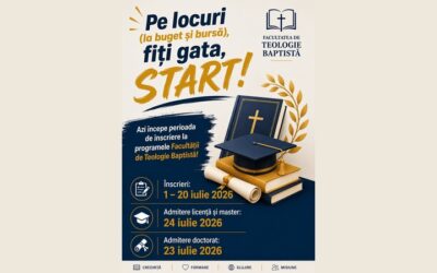 Admitere 2026 la Facultatea de Teologie Baptistă: 30 de locuri disponibile pentru programul „Teologie Baptistă – Asistență Socială”