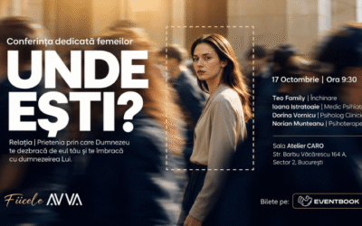 Conferința „Unde ești?” invită femeile să reflecteze asupra relațiilor și a umblării cu Dumnezeu