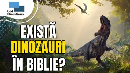 Ce spune Biblia despre dinozauri